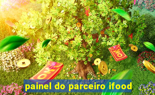 painel do parceiro ifood